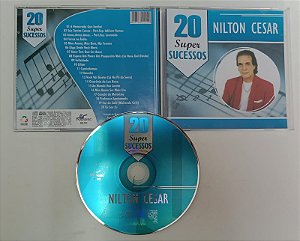 Cd Nilton Cesar - 20 Super Sucessos Interprete Nilton Cesar [seminovo]