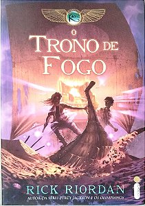 Livro o Trono de Fogo - as Crônicas dos Kane 2 Autor Riordan, Rick (2011) [seminovo]