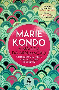 Livro a Mágica da Arrumação Autor Kindo, Marie (2015) [seminovo]