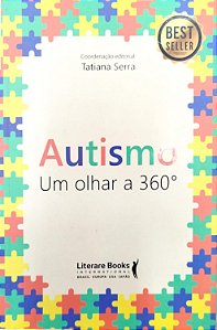 Livro Autismo: um Olhar a 360° Autor Serra (coord.), Tatiana (2020) [seminovo]