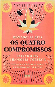 Livro os Quatro Compromissos Autor Ruiz, Don Miguel (2024) [seminovo]