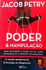 Livro Poder e Manipulação Autor Petry, Jacob (2016) [seminovo]