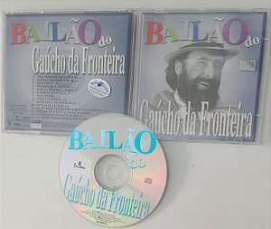 Cd Bailão do Gaúcho da Fronteira Interprete Gaúcho da Fronteira (2001) [usado]