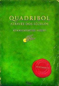 Livro Quadribol Através dos Séculos Autor Whisp, Kennilworthy (2001) [seminovo]