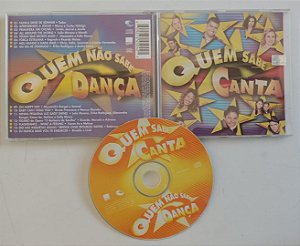 Cd Quem Sabe Canta... Quem Não Sabe Dança Interprete Vários Artistas (2001) [seminovo]