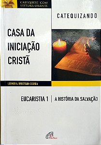 Livro Eucaristia 1: a História da Salvação Autor Brustolin (coord.), Leomar A. (2017) [usado]
