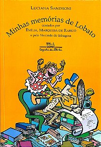 Livro Minhas Memórias de Lobato Autor Sandroni, Luciana (2002) [seminovo]