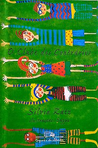 Livro o Clube dos Contrários Autor Zatz, Silvia (1999) [seminovo]