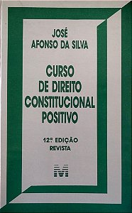 Livro Curso de Direito Constitucional Positivo Autor Silva, José Afonso da (1996) [usado]