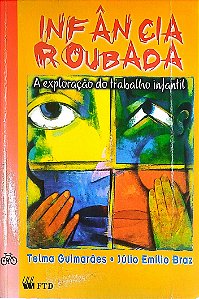 Livro Infância Roubada Autor Andrade, Telma Guimaraes de Castro (2000) [usado]