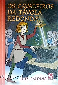 Livro os Cavaleiros da Távola Redonda Autor Galdino, Luiz (1999) [usado]