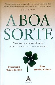 Livro a Boa Sorte Autor Bes, Fernando Trías de (2004) [seminovo]
