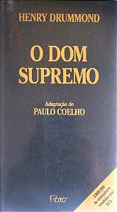 Livro o Dom Supremo Autor Drummond, Henry (1994) [usado]
