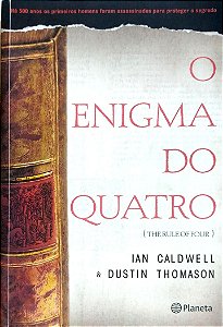 Livro o Enigma do Quatro Autor Caldwell, Ian (2005) [usado]