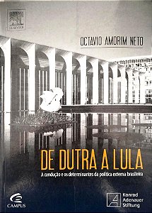 Livro de Dutra a Lula Autor Neto, Octavio Amorim (2011) [seminovo]