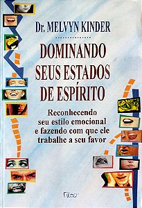 Livro Dominando seus Estados de Espírito Autor Kinder, Melvyn (1995) [usado]
