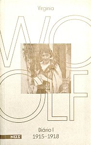 Livro Diário I - 1915-1918 Autor Woolf, Virginia (2021) [seminovo]