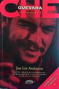 Livro Che Guevara: Uma Biografia Autor Anderson, Jon Lee (2022) [seminovo]