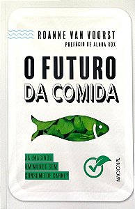 Livro o Futuro da Comida Autor Voorst, Roanne Van (2022) [seminovo]