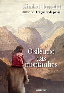 Livro o Silêncio das Montanhas Autor Hosseini, Khaled (2013) [usado]