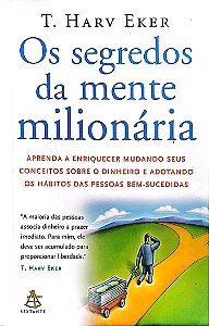 Livro os Segredos da Mente Milionária Autor Eker, T. Harv (2006) [usado]
