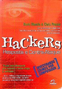 Livro Hackers: Resposta e Contra-ataque Autor Mandia, Kevin (2001) [usado]