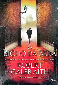 Livro o Bicho-da-seda Autor Galbraith, Robert [novo]