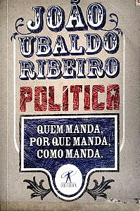 Livro Política Autor Ribeiro, João Ubaldo (2010) [usado]