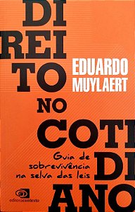 Livro Direito no Cotidiano Autor Muylaert, Eduardo (2020) [seminovo]