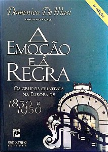 Livro a Emoção e a Regra Autor Masi (org.), Domenico de (1999) [usado]