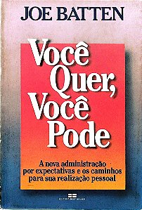 Livro Você Quer, Você Pode Autor Batten, Joe [usado]