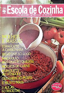 Livro Molhos e Massas - Escola de Cozinha Autor Vários [usado]
