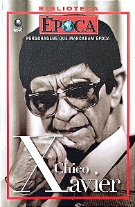 Livro Chico Xavier - Biblioteca Época: Personagens que Marcaram Época Autor Aguiar, Sebastião (2006) [seminovo]