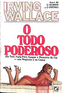 Livro o Todo-poderoso Autor Wallace, Irving [usado]