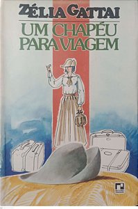 Livro um Chapéu para Viagem Autor Gattai, Zélia (1983) [usado]