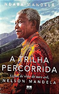 Livro a Trilha Percorrida Autor Mandela, Ndaba (2022) [seminovo]