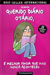Livro é Melhor Fingir que Isso Nunca Aconteceu - Querido Diário Otário Autor Benton, Jim (2022) [seminovo]