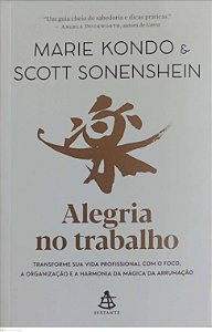 Livro Alegria no Trabalho Autor Kondo, Marie (2022) [seminovo]