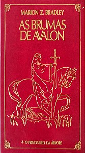 Livro o Prisioneiro da Árvore - as Brumas de Avalon 4 Autor Bradley, Marion Zimmer (1991) [usado]