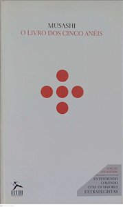 Livro o Livro dos Cinco Anéis Autor Musashi, Miyamoto (2011) [seminovo]