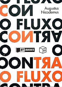Livro contra o Fluxo Autor Nicodemus, Augustus (2017) [seminovo]
