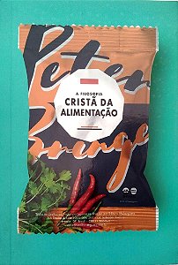 Livro a Filosofia Cristã da Alimentação Autor Binge, Peter (2018) [seminovo]