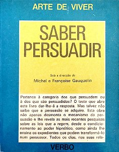 Livro Saber Persuadir Autor Gauquelin (dir.), Michel (1977) [usado]