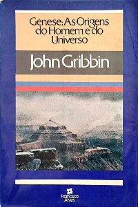 Livro Gênese: as Origens do Homem e do Universo Autor Gribbin, Ohn (1983) [usado]