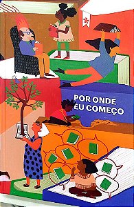 Livro por onde Eu Começo Autor Vários (2023) [seminovo]