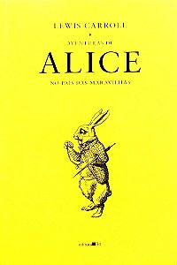 Livro Aventuras de Alice no País das Maravilhas Autor Carroll, Lewis (2016) [seminovo]