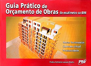 Livro Guia Prático do Orçamento de Obras do Escalímetro ao Ibm Autor Badra, Pedro Antonio Lousan (2012) [seminovo]
