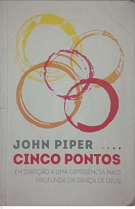 Livro Cinco Pontos Autor Piper, John (2014) [usado]