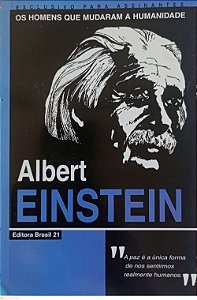Livro Albert Einstein - os Homens que Mudaram a Humanidade Autor Garozzo, Filippo (2006) [usado]