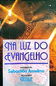 Livro na Luz do Evangelho Autor Anselmo, Sebastião [usado]